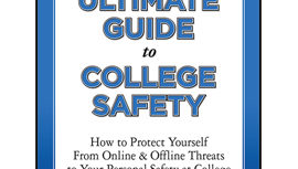 The Ultimate Guide To College Safety